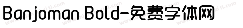Banjoman Bold字体转换